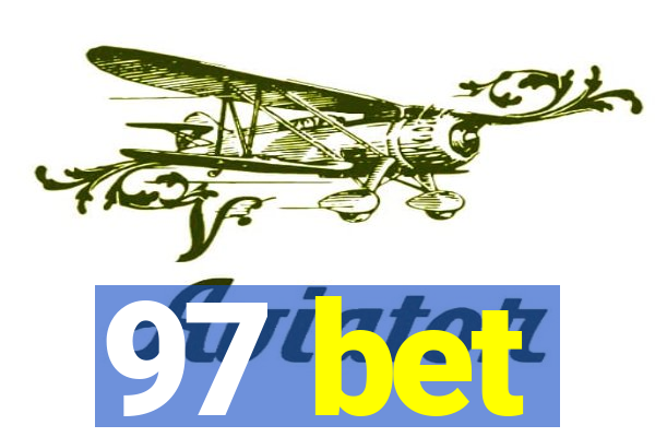 97 bet